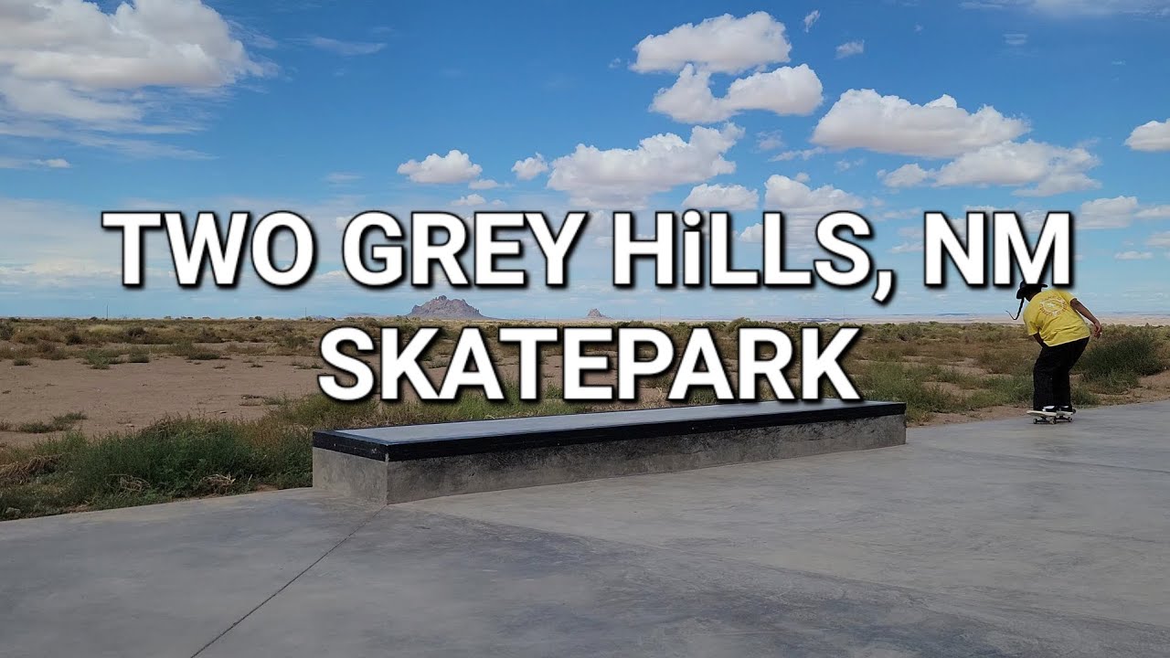 Two Grey Hills, NM Skatepark! Dalone skate Vlog! YouTube