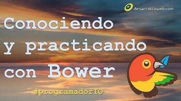 Conociendo y practicando con Bower