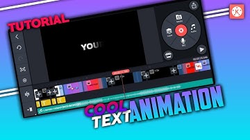 Cool Text Animation in KINEMASTER Tutorials in hindi || How to make Cool Text Animation in Android