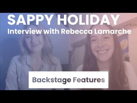 Sappy Holiday Interview with Rebecca Lamarche | Backstage Features with Gracie Lowes