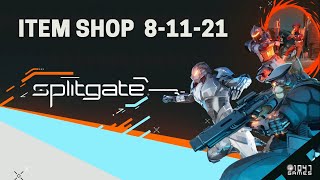Splitgate Item Shop 8-11-21 (Frostbite 2 Bundle)