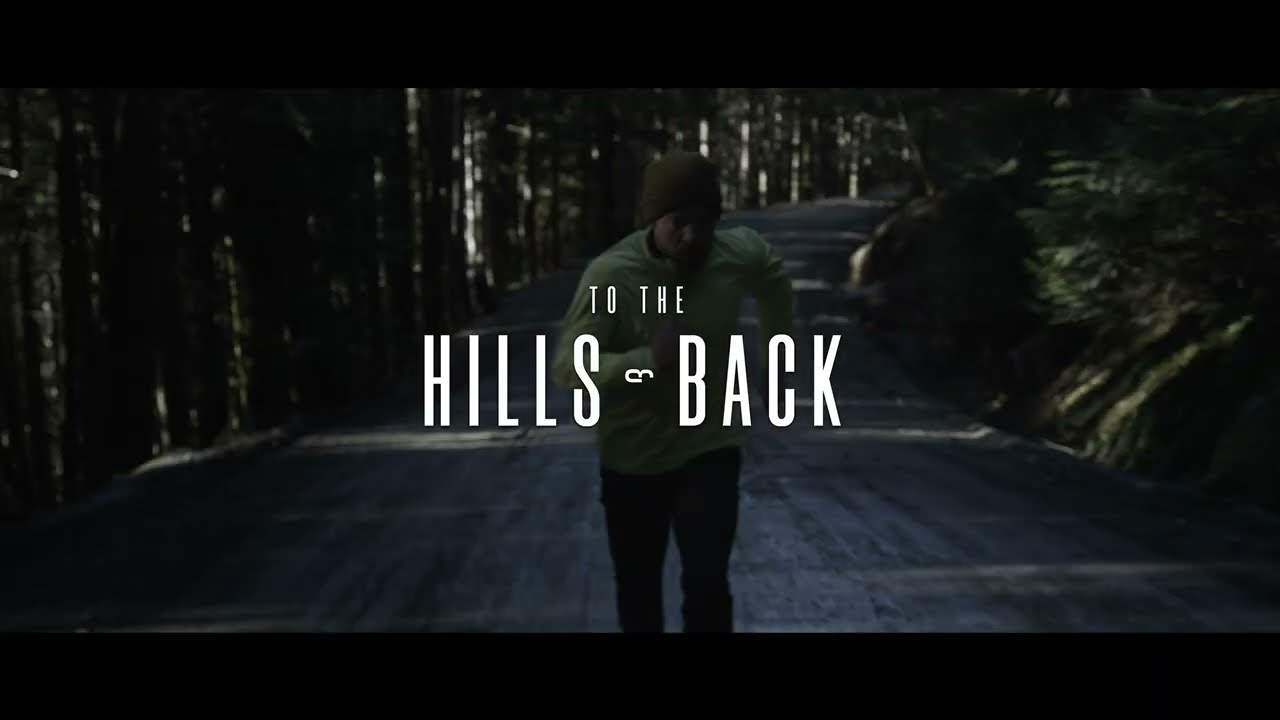 To the Hills & Back I Official Trailer