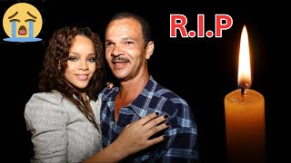 Rihanna’s Father Ronald Fenty Dies at 70 | Ronald Fenty Dead