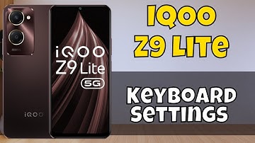 Keyboard Settings IQOO Z9 Lite || How to use keyboard || How to set keyboard || Keyboard sound #iqoo