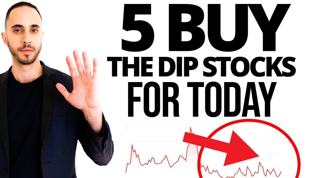 5 Buy The Dip Stocks For Today's Market Volatility? YouTube