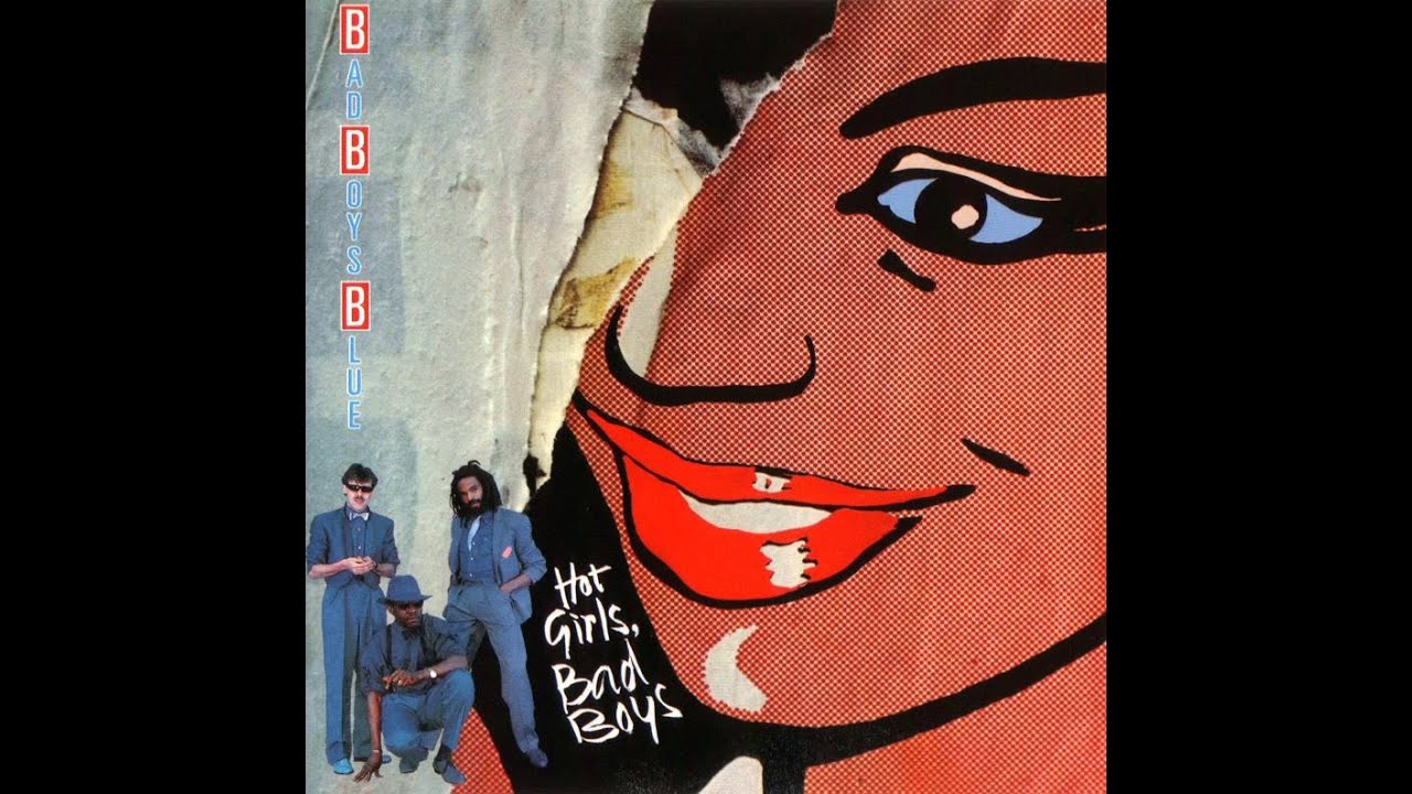 Bad Boys Blue - Hot Girls, Bad Boys - I Live