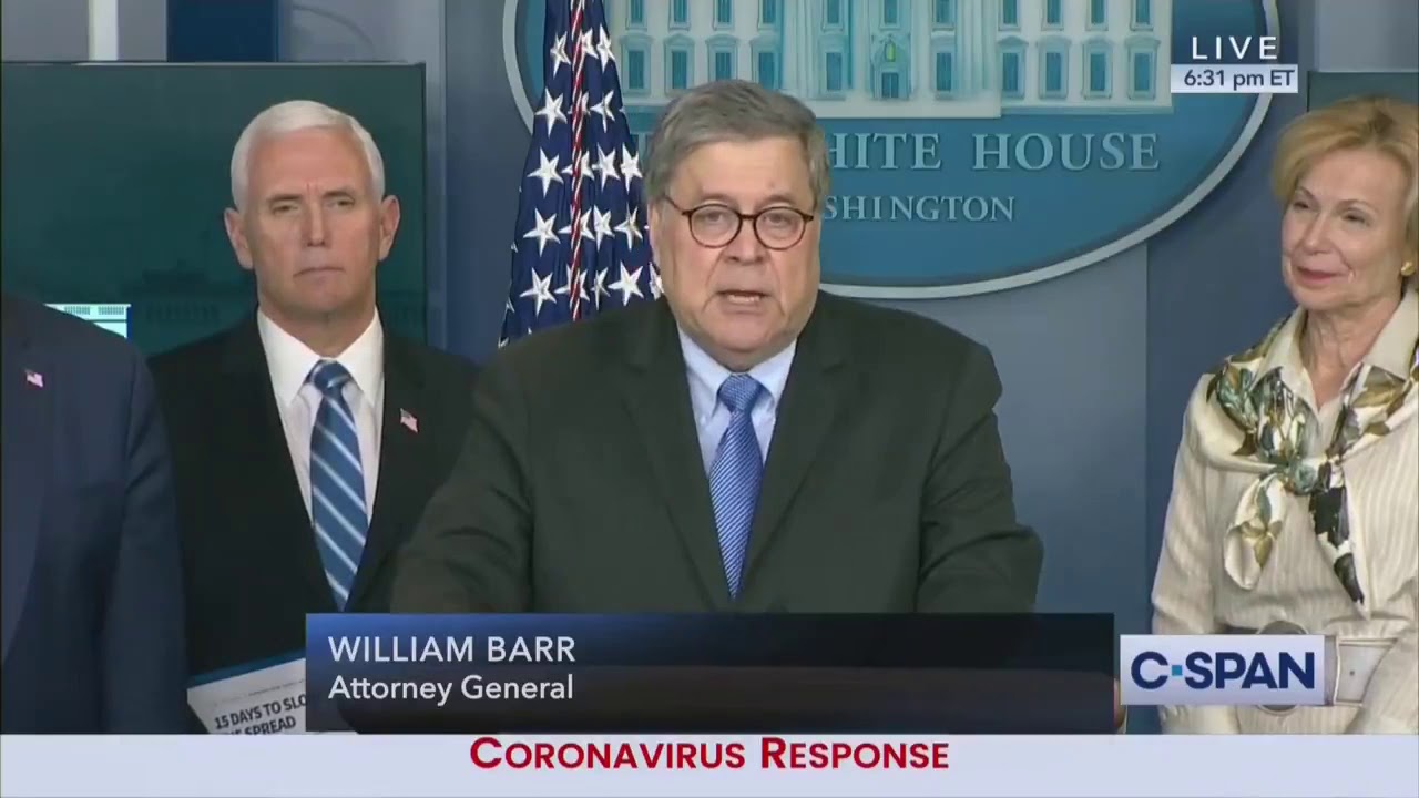 AG Bill Barr: “If you are sitting on a warehouse with masks you will be hearing a knock on your door