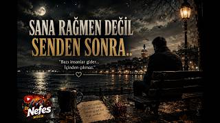 💔 “Sen Gittin… Ama Ben Senden Çıkamadım” Sana Rağmen Değil, Senden Sonra