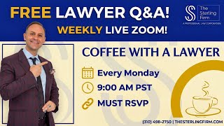 Ask The Lawyer FREE Coffee With A Lawyer Zoom Webinar