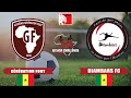 Direct gnration foot sngal  vs diambars fc sngal  14 african challenge cup 2024