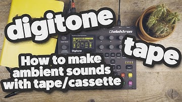 How to make ambient sounds with a 2-speed cassette deck, with the elektron Digitone!