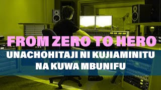 Jinsi ya kuwa mbunifu kwenye Muziki- from zero to hero