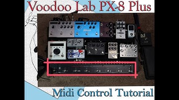 Voodoo Lab PX-8 Plus Tutorial & Demo - How to MIDI control Strymon & Eventide, etc!