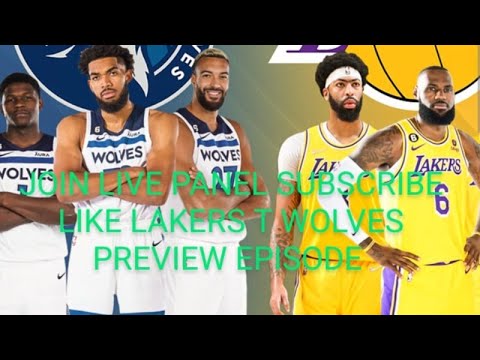 LAKERS VS T WOLVES PREVIEW EPISODE - YouTube