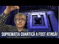 Supremația cuantică a fost atinsă!