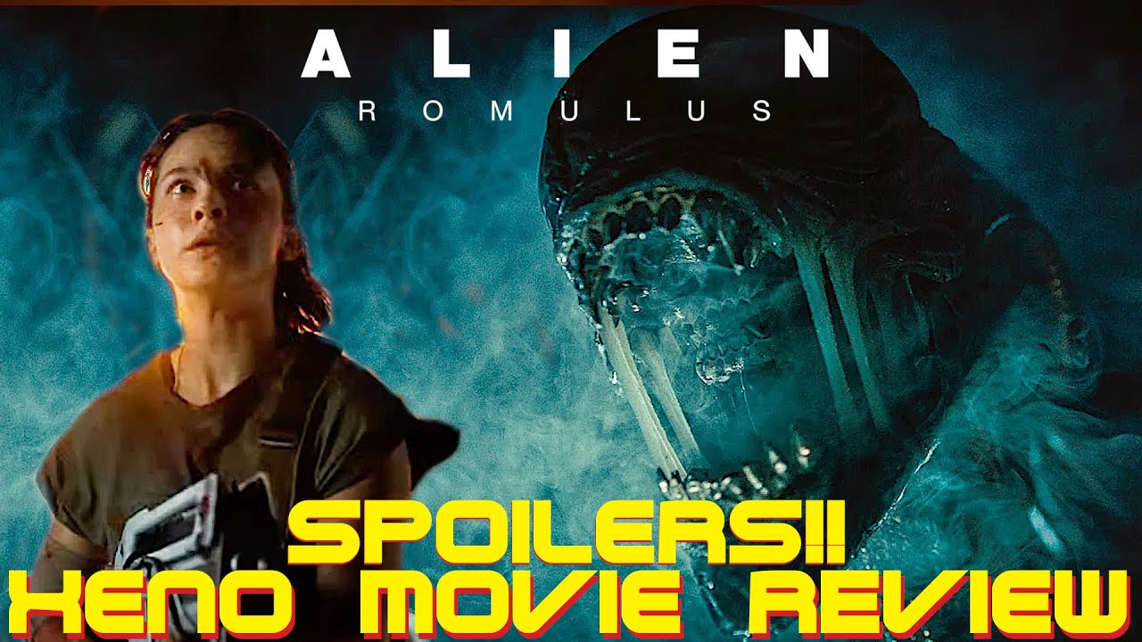 Alien: Romulus (2024) - Spoiler Talk Xenomorph Aliens Movie Review ...
