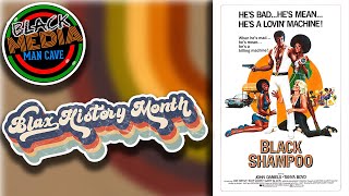 Blax History Month: Black Shampoo (1976)