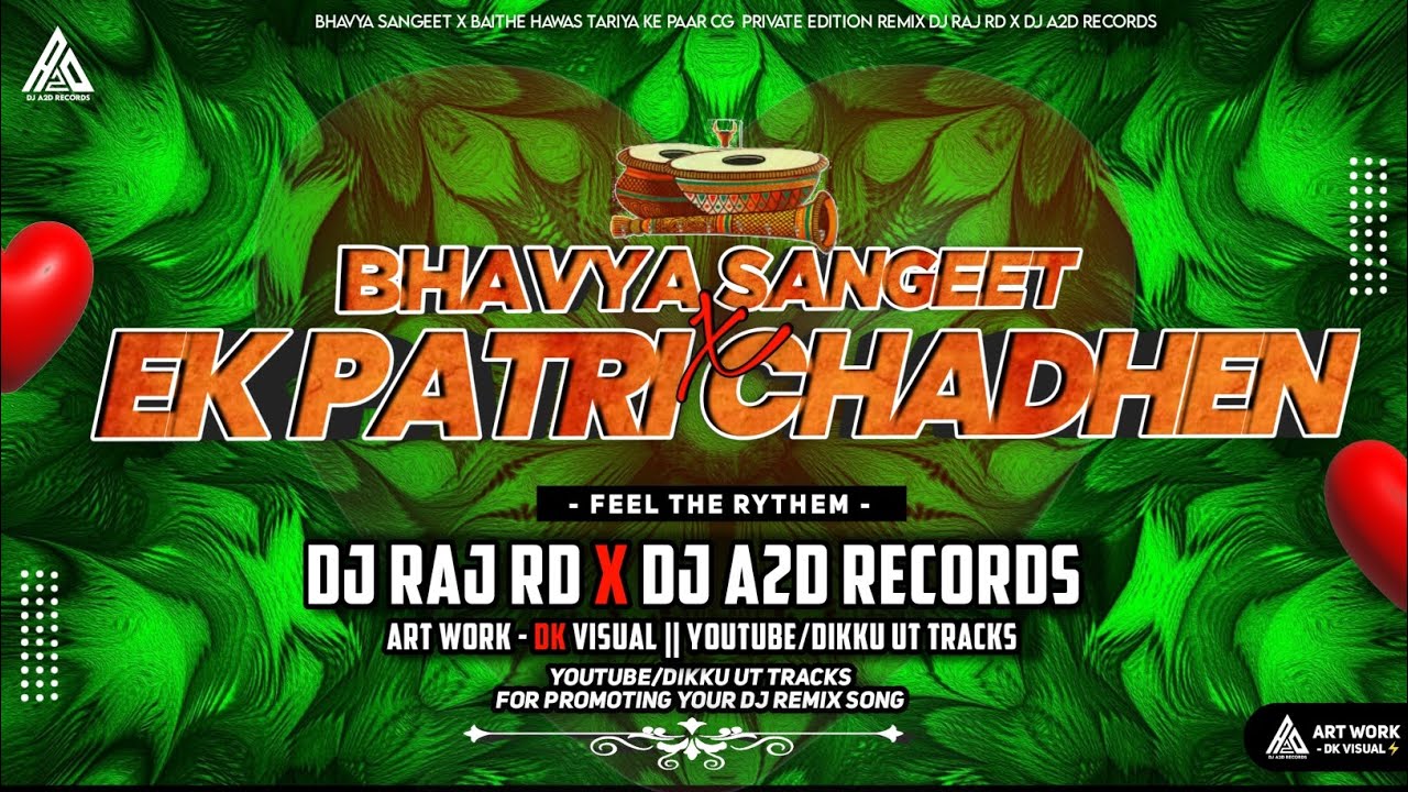 Bhavya Sangeet X Ek Patri Chadhen CG Private Rework Remix DJ RAJ RD x ...