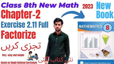 Ex 2.11 full Class 8th Math New Book 2023||Factorize|| #snc