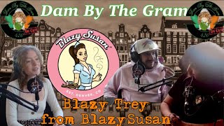 Blazed Trey | Blazy Trey from @blazysusan | Dam By The Gram On Cam EP#23