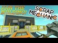 Scrap Mechanic SKYBASE BUILDING - with YOU! :D