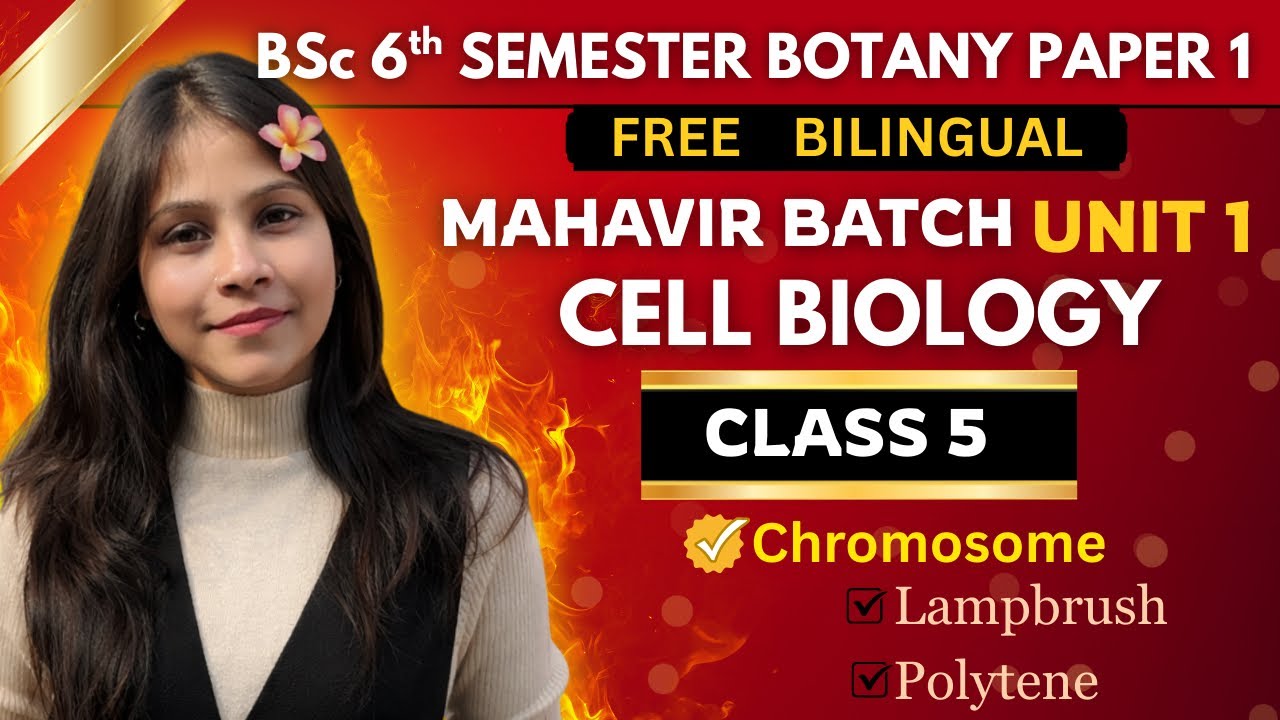 Cell Biology Bsc 6th semester Botany Paper 1 Unit 1 💯🔥| Bilingual ...