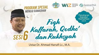PSR | 06- Fikih Kaffarah, Qadha dan Rukhsah
