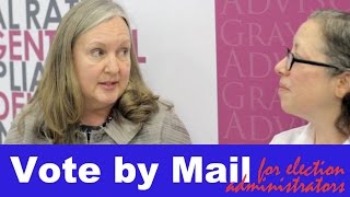 Vote by mail: for Election Administrators - a panel discussion