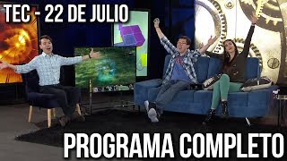 TEC - 22 de Julio (Programa Completo)