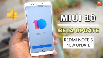 MIUI 10 Global Beta Updates | Suspend For Redmi Note 5