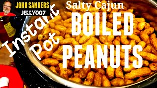 Cajun Boiled Peanuts in the Instant Pot electric pressure cooker EXTRA SALTY