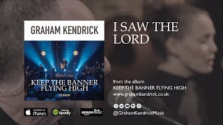 I Saw The Lord - Christian worship song by UK worship leader Graham Kendrick feat. Mairi Neeves