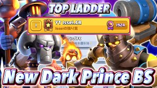 TOP LADDER with New Dark Prince Bridge Spam🥰