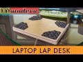 How to make a laptop lap desk How to make a laptop lap desk