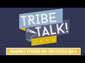 Tribe Talk - 5/17