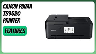 REVIEW (2025): Canon PIXMA TS9520 Printer. Features