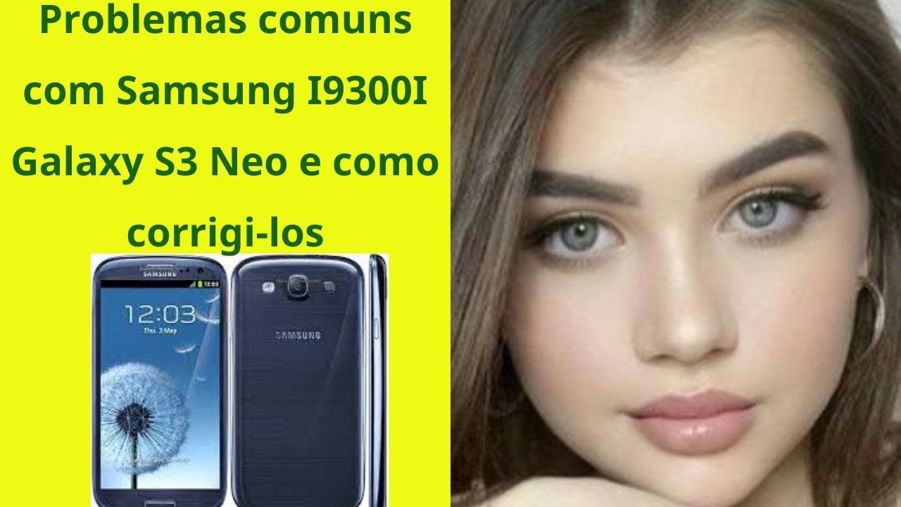 Samsung Galaxy S3 Neo Otg Support Or Not O guia definitivo para solucionar problemas do seu Samsung I9300I