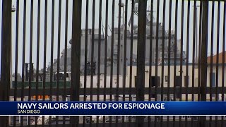 Navy sailors based in San Diego arrested for espionage