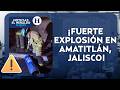 Explosión de tanques de gas deja graves afectaciones en Amatitlán, Jalisco | Noticias el Heraldo