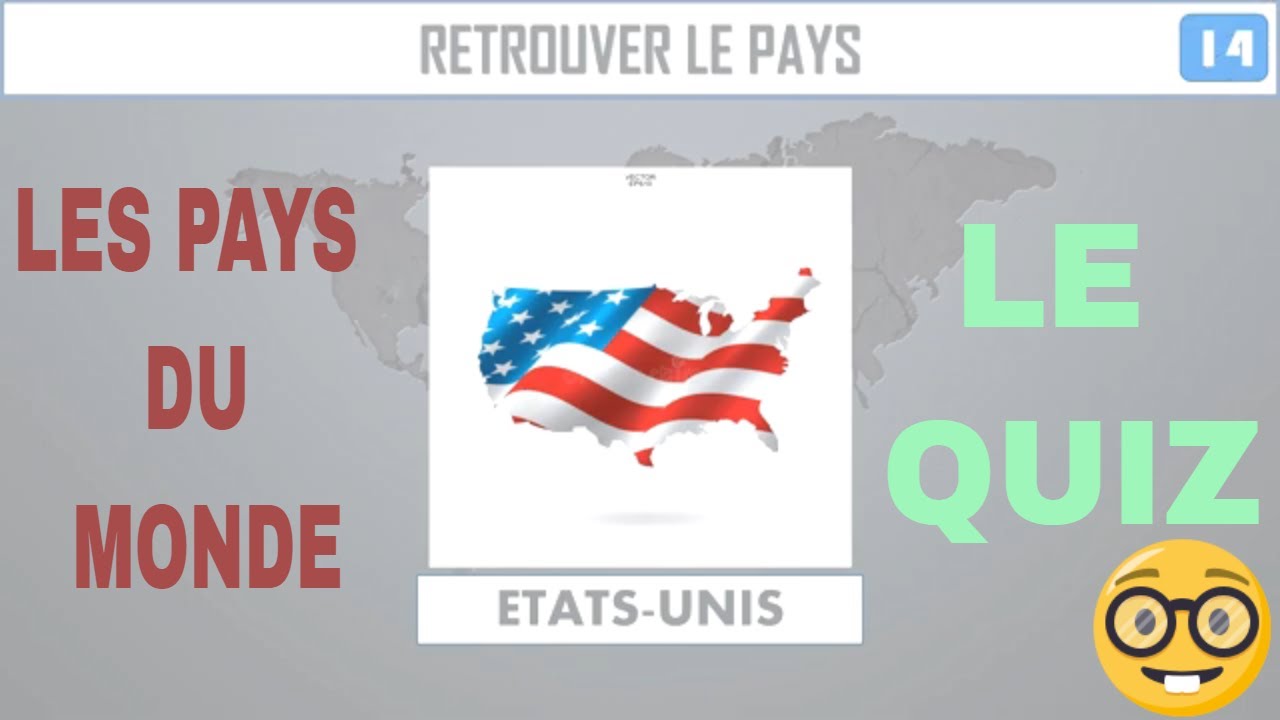 Quiz Sur Les Pays Du Monde