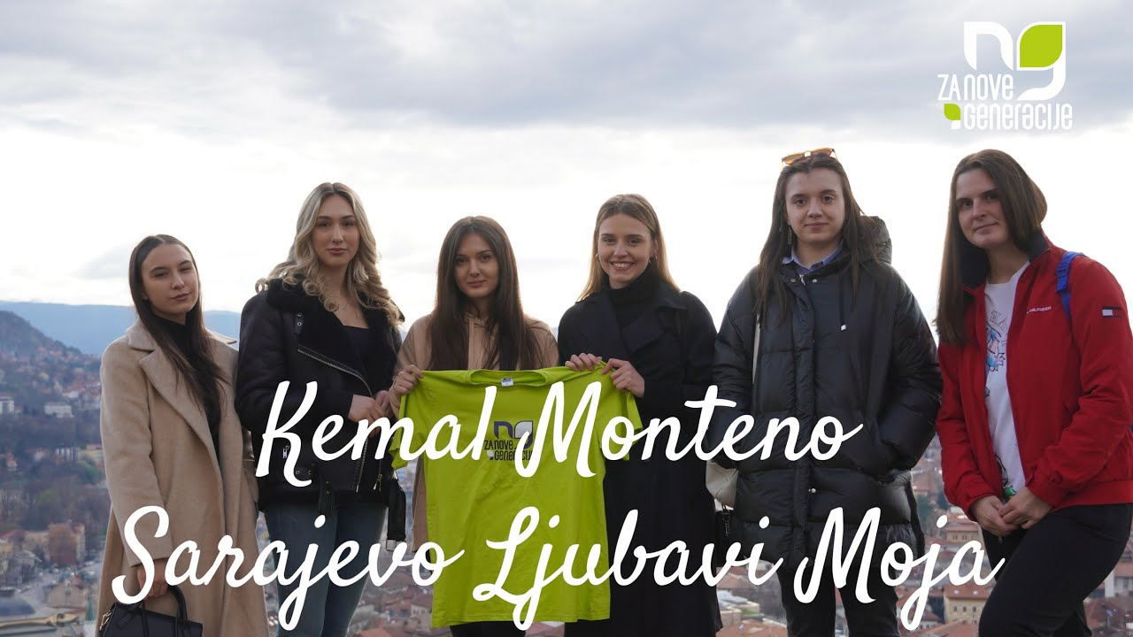 Za Nove Generacije: Kemal Monteno - Sarajevo Ljubavi Moja 💙💚