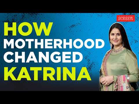 Katrina Kaif Reveals How Motherhood Changed Her Beauty, Health and Priorities | Screen