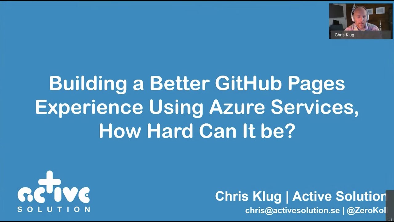 Building a Better GitHub Pages Experience Using Azure Services