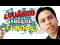 ¿Cuanto Sabes de EUROPA? ¿De 1 al 20?