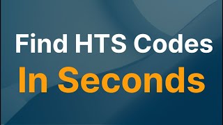 Find HTS Codes in Seconds - Hint: Use THIS Tool