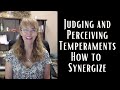 Judging and Perceiving Understanding Temperament in Relationships and Recovery