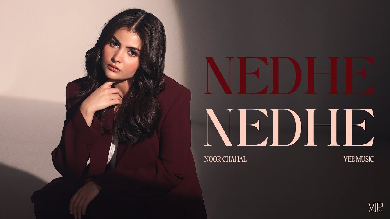 Nedhe Nedhe Song Lyrics – Noor Chahal cover image