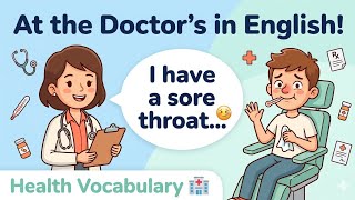 English in Daily Life – Visiting the Doctor | Learn Health Vocabulary | Beginner English Lesson (A2)