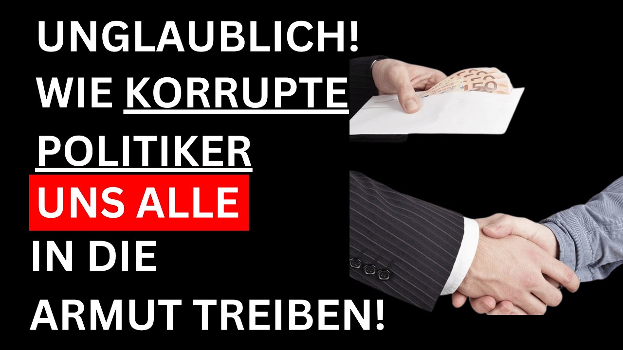 🚨Unglaublich! Wie korrupte Politiker uns alle in die Armut treiben!