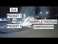 DJI POCKET 1 vs POCKET 2 - Real world comparison sample video